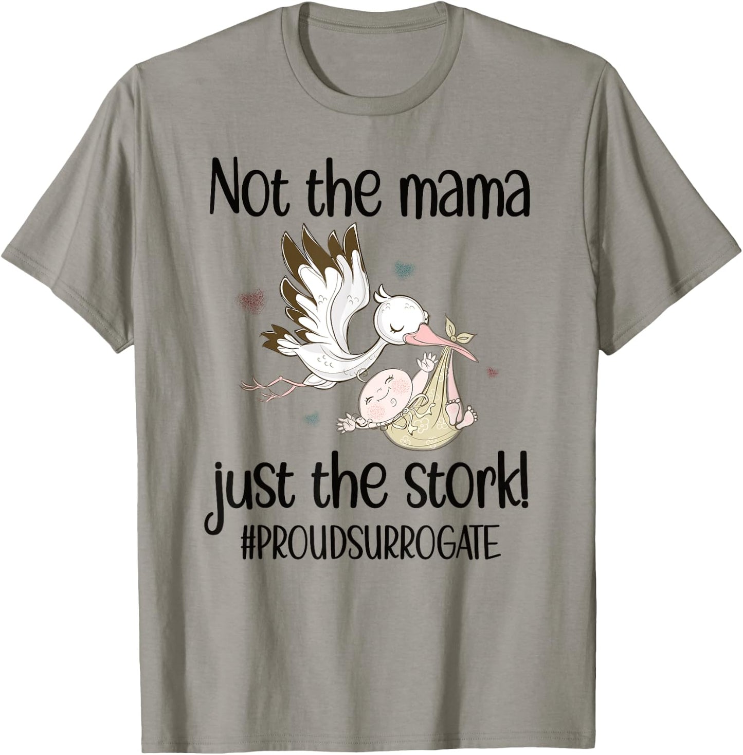 Funny Surrogate Mom Stork Surrogacy Announcement T-Shirt - T-Shirt | Sand