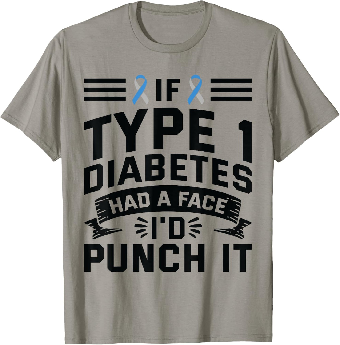 If Diabetes Had Face Punch It - Type 1 Diabetes Awareness T-Shirt - T-Shirt | Sand