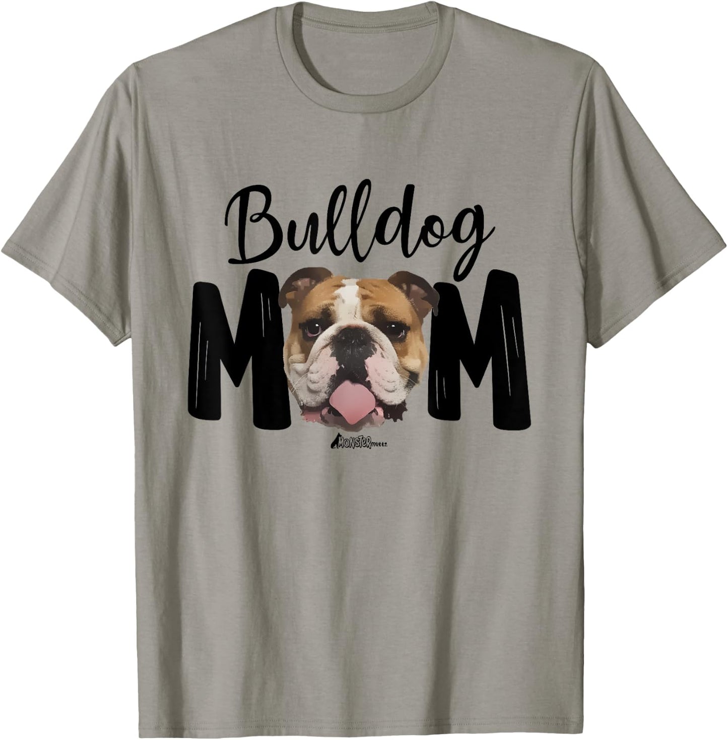 Cute English Bulldog Mom Top, Funny Bully Dog Mom T-Shirt - T-Shirt | Sand
