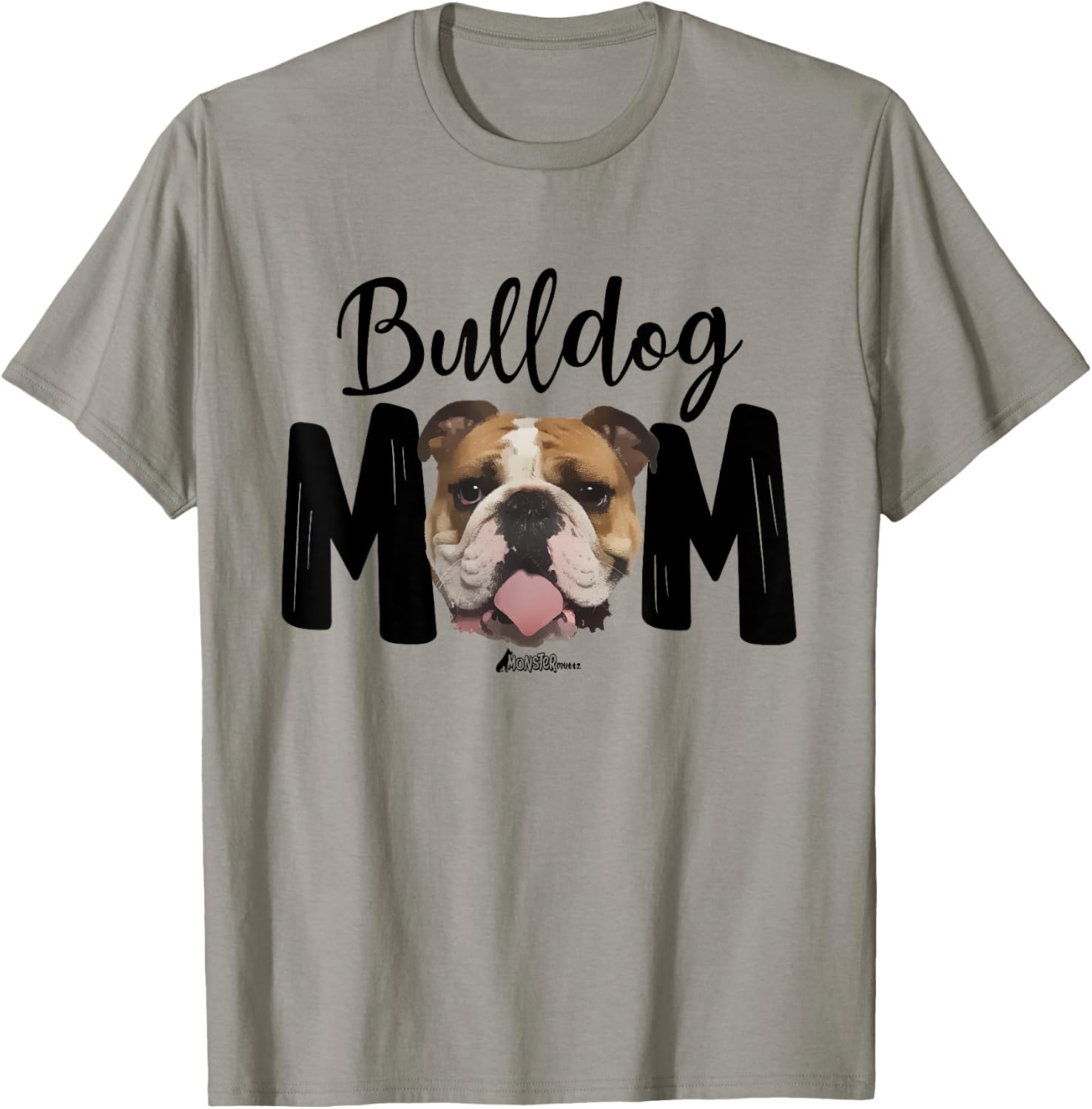 Cute English Bulldog Mom Top, Funny Bully Dog Mom T-Shirt - T-Shirt | Sand