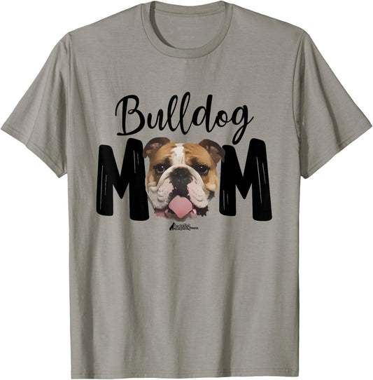 Cute English Bulldog Mom Top, Funny Bully Dog Mom T-Shirt - T-Shirt | Sand
