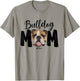 Cute English Bulldog Mom Top, Funny Bully Dog Mom T-Shirt - T-Shirt | Sand
