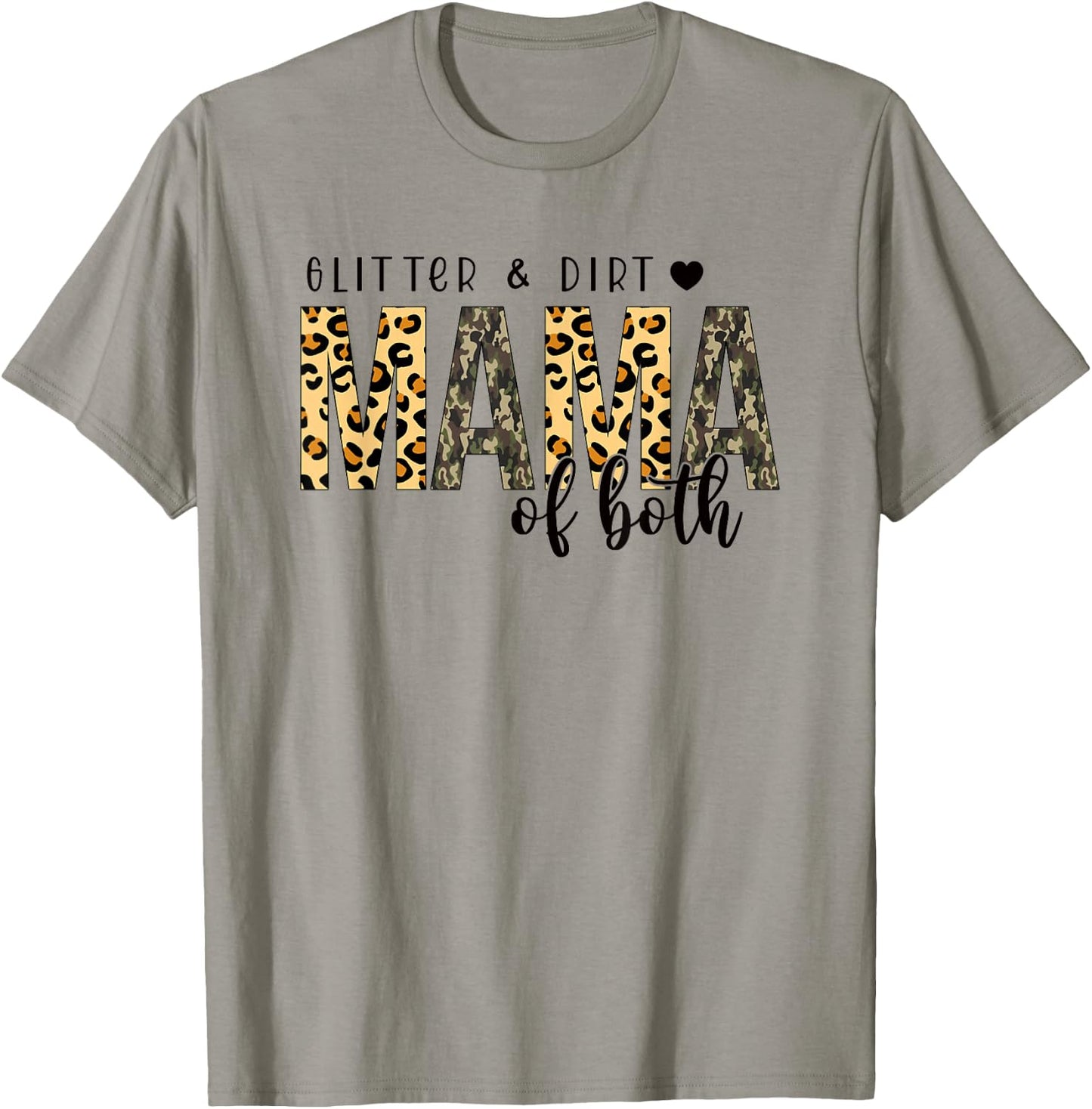 Glitter & Dirt Mama Of Both Leopard, Mama, Mother's Day T-Shirt - T-Shirt | Sand