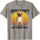 Sorry I Can't It's A No Bones Day Pug Dog Women T-Shirt - T-Shirt | Sand