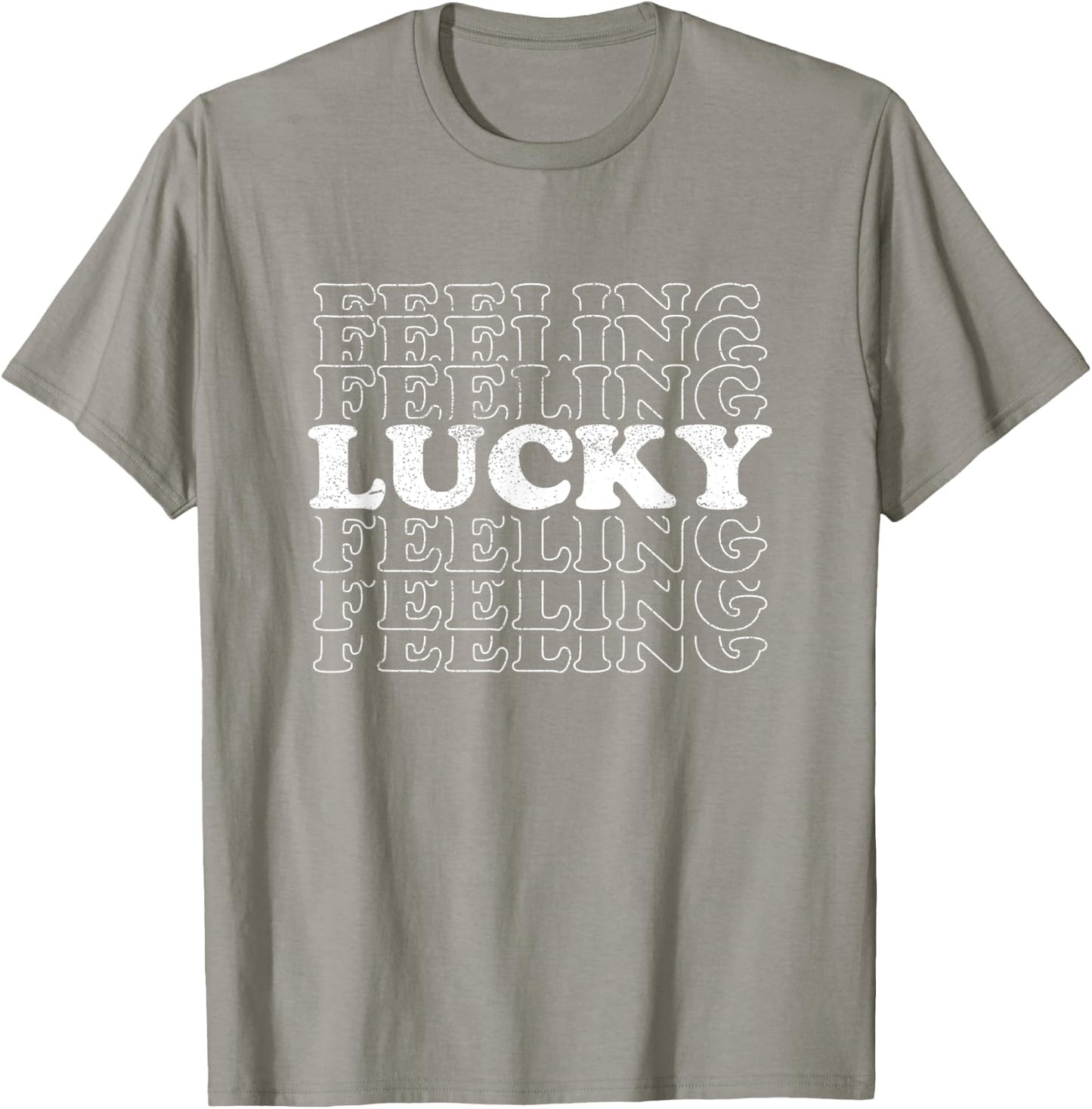 Feeling Lucky Shamrock St Patricks Day Green T-Shirt - T-Shirt | Sand