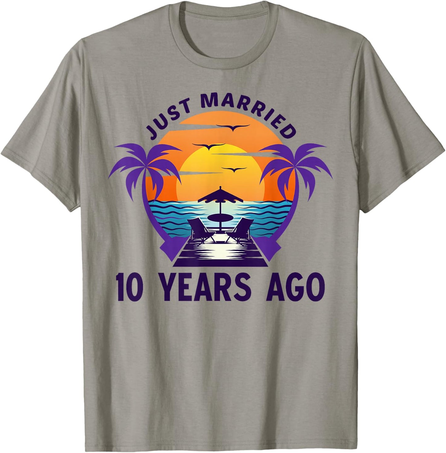 Just Married 10 Years Ago Matching 10th Wedding Anniversary T-Shirt - T-Shirt | Sand