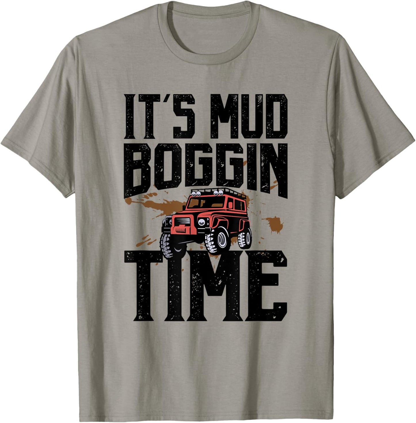Mud Bogging T Shirt | 4x4 Offroad Truck Gift | Mudding T-Shirt - T-Shirt | Sand