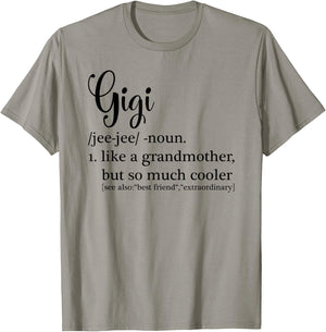 Gigi Definition For Grandma or Grandmother - Mother's Day T-Shirt - T-Shirt | Sand