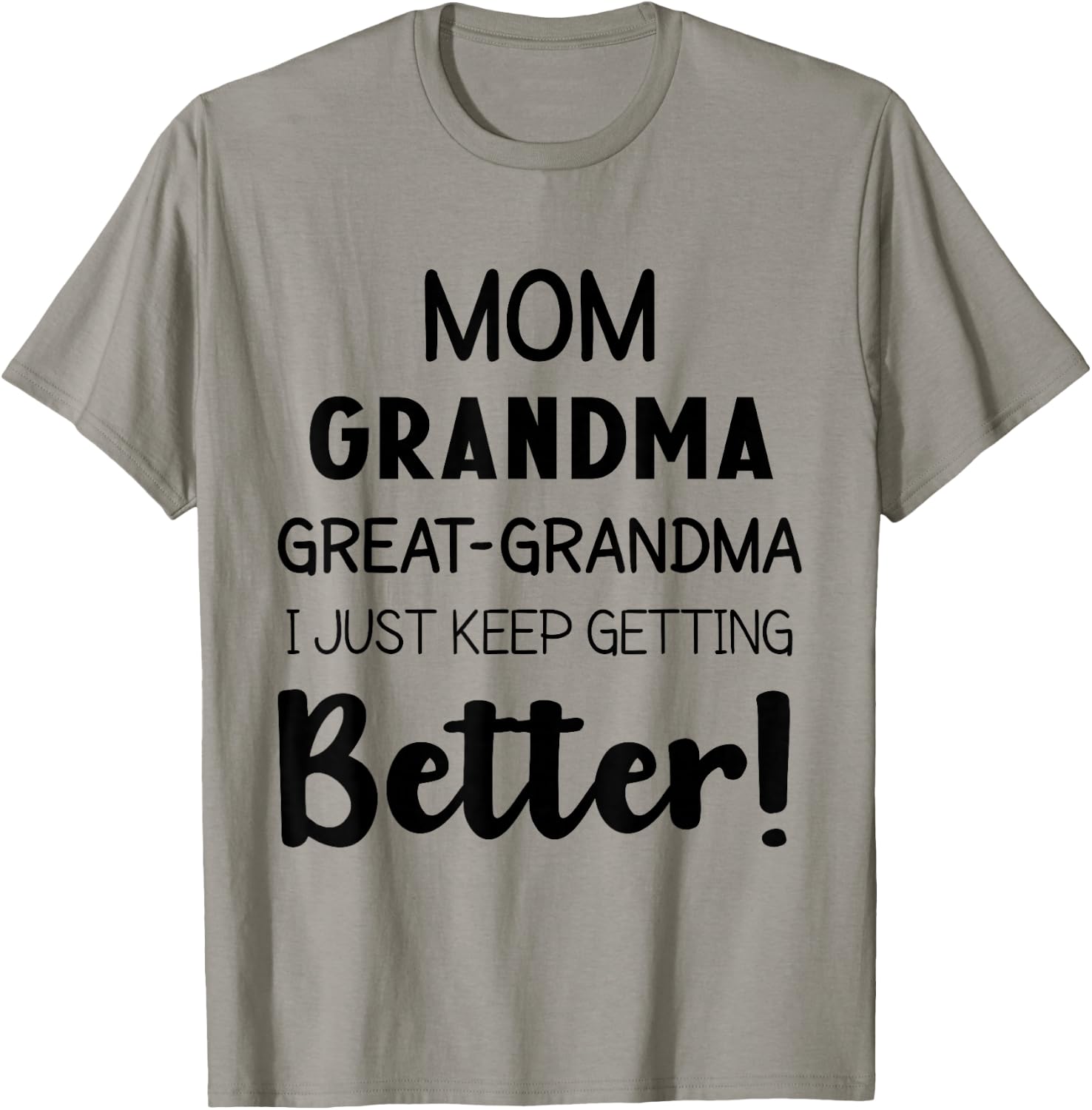 Mom Grandma & Great Grandma Mother’s Day Great Grandmother T-Shirt - T-Shirt | Sand