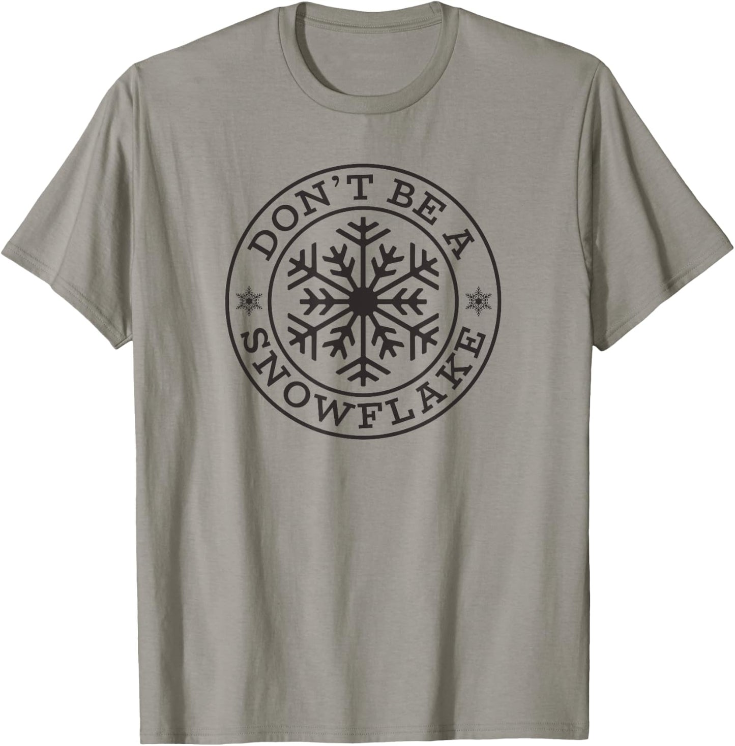 Christmas DON'T BE A SNOWFLAKE Funny Conservative Love Trump T-Shirt - T-Shirt | Sand