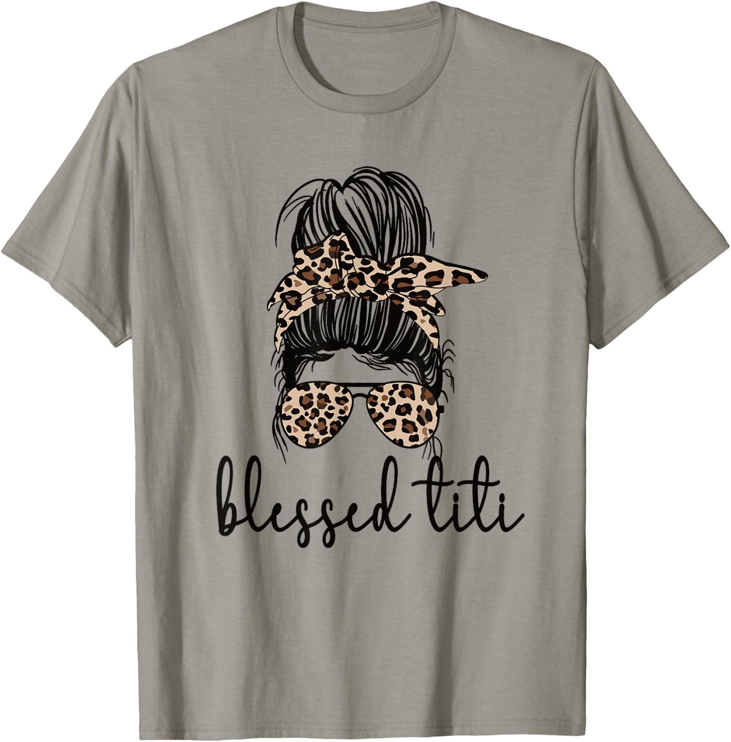 Blessed Titi Aunt Messy Bun Titi Auntie Mother's Day T-Shirt - T-Shirt | Sand
