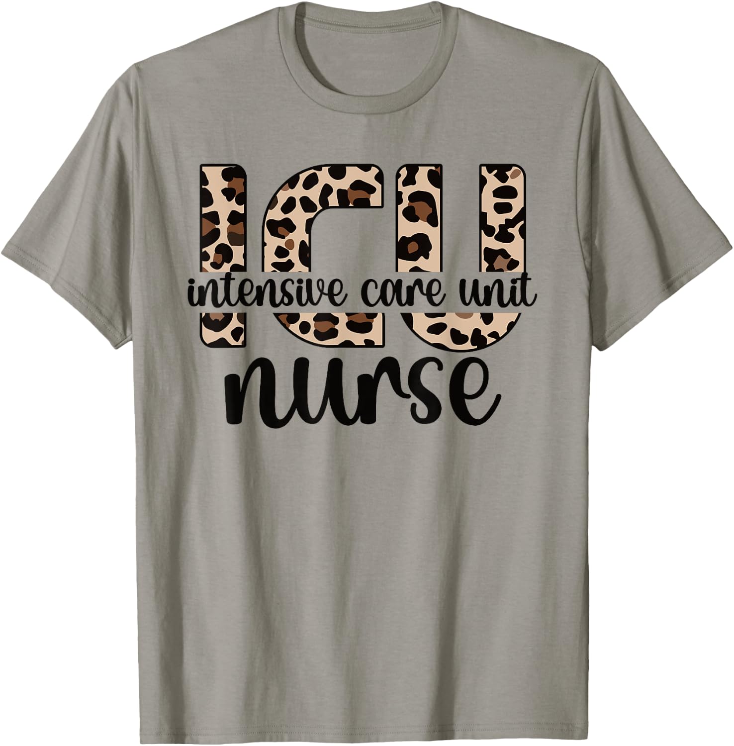 Intensive Care Unit Nurse ICU Nurse Appreciation T-Shirt - T-Shirt | Sand
