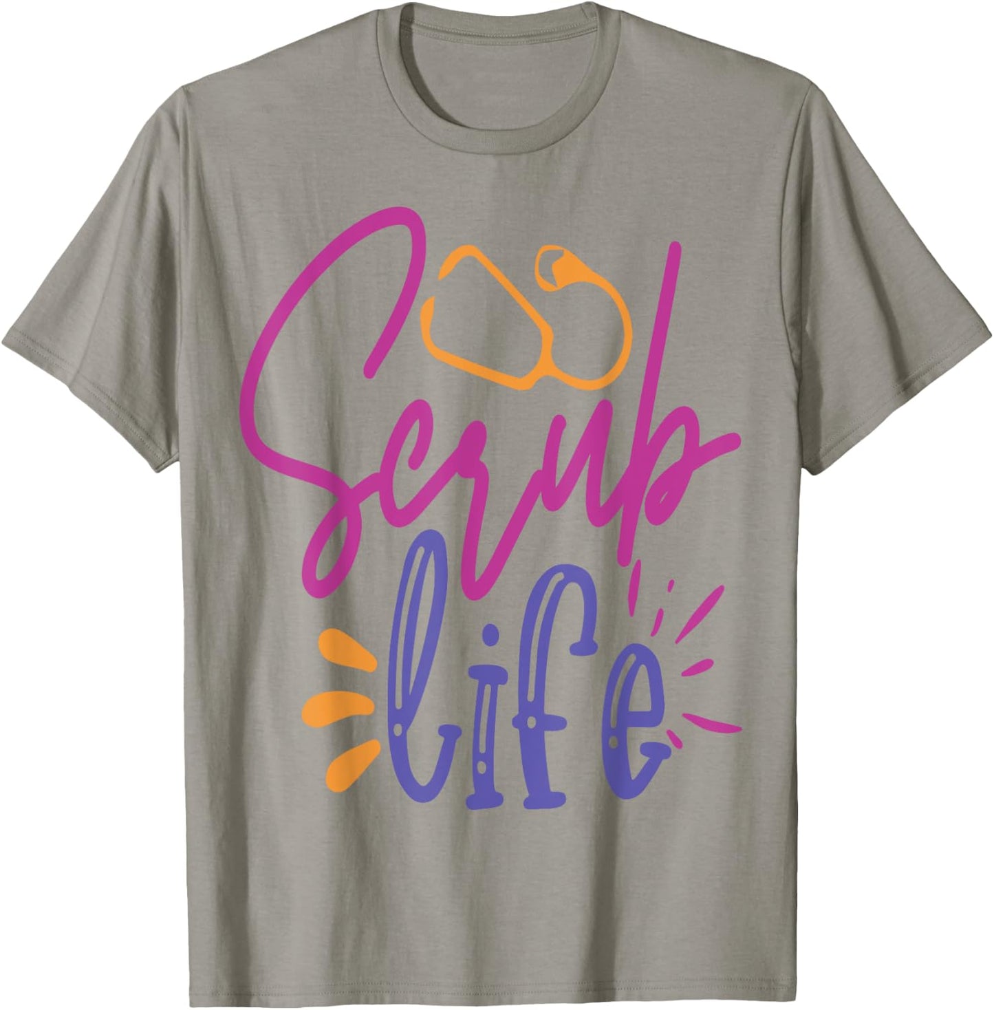 Scrub Life Work Hospital Nursing T-Shirt - T-Shirt | Sand