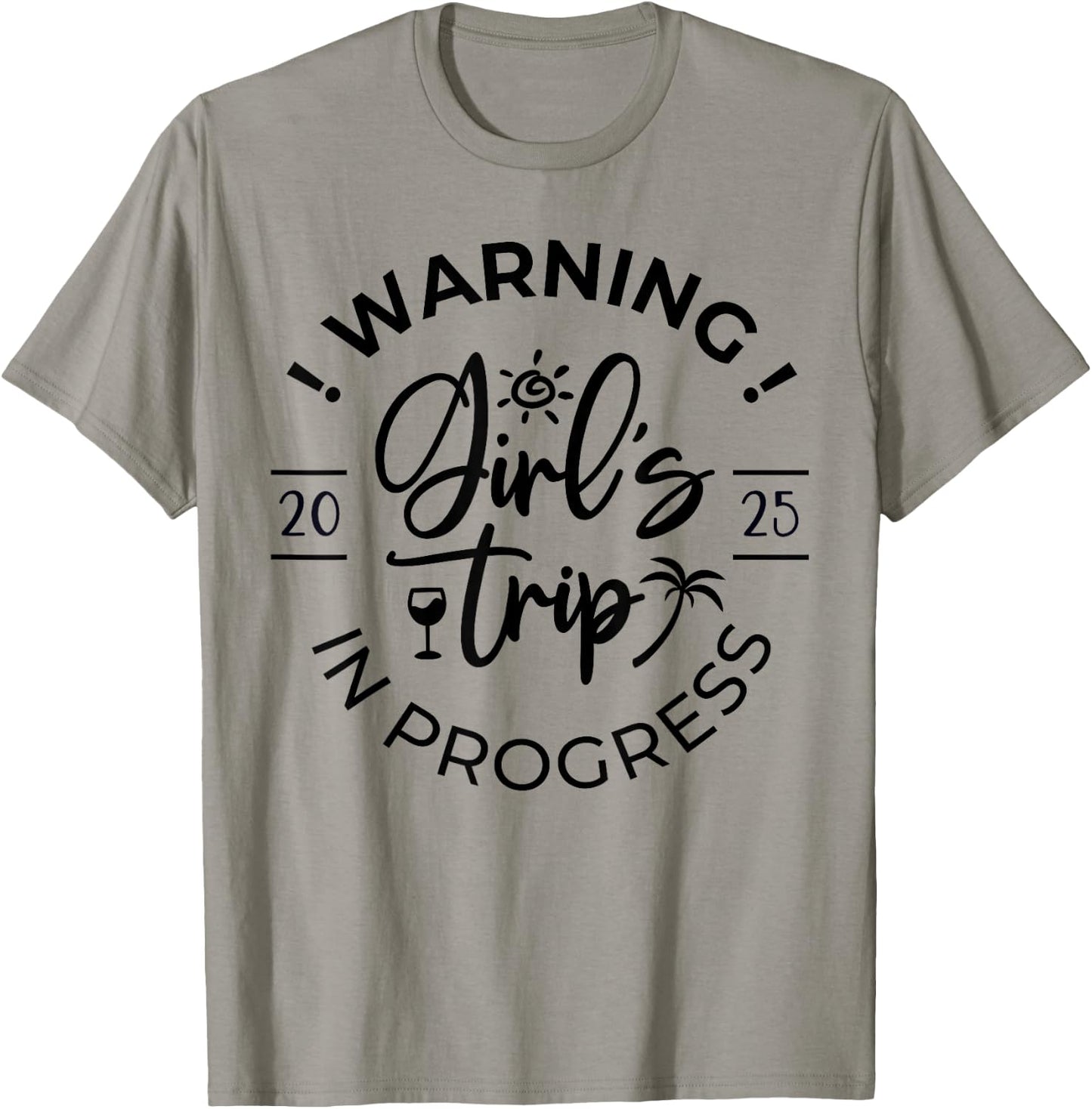 Girls Trip 2025 Weekend Vacation Matching Group T-Shirt - T-Shirt | Sand