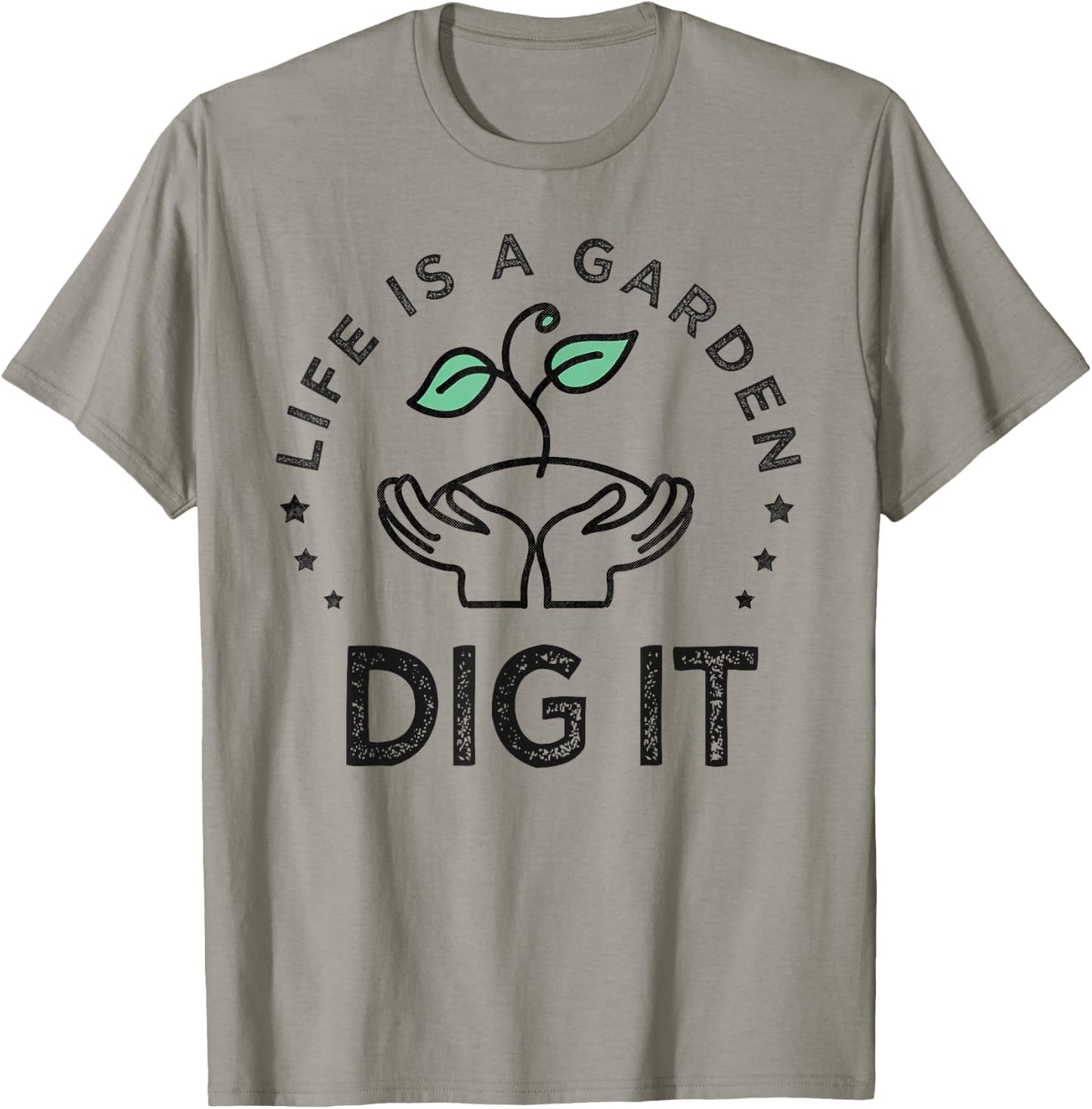Vintage Life is a garden dig it T-Shirt - T-Shirt | Sand