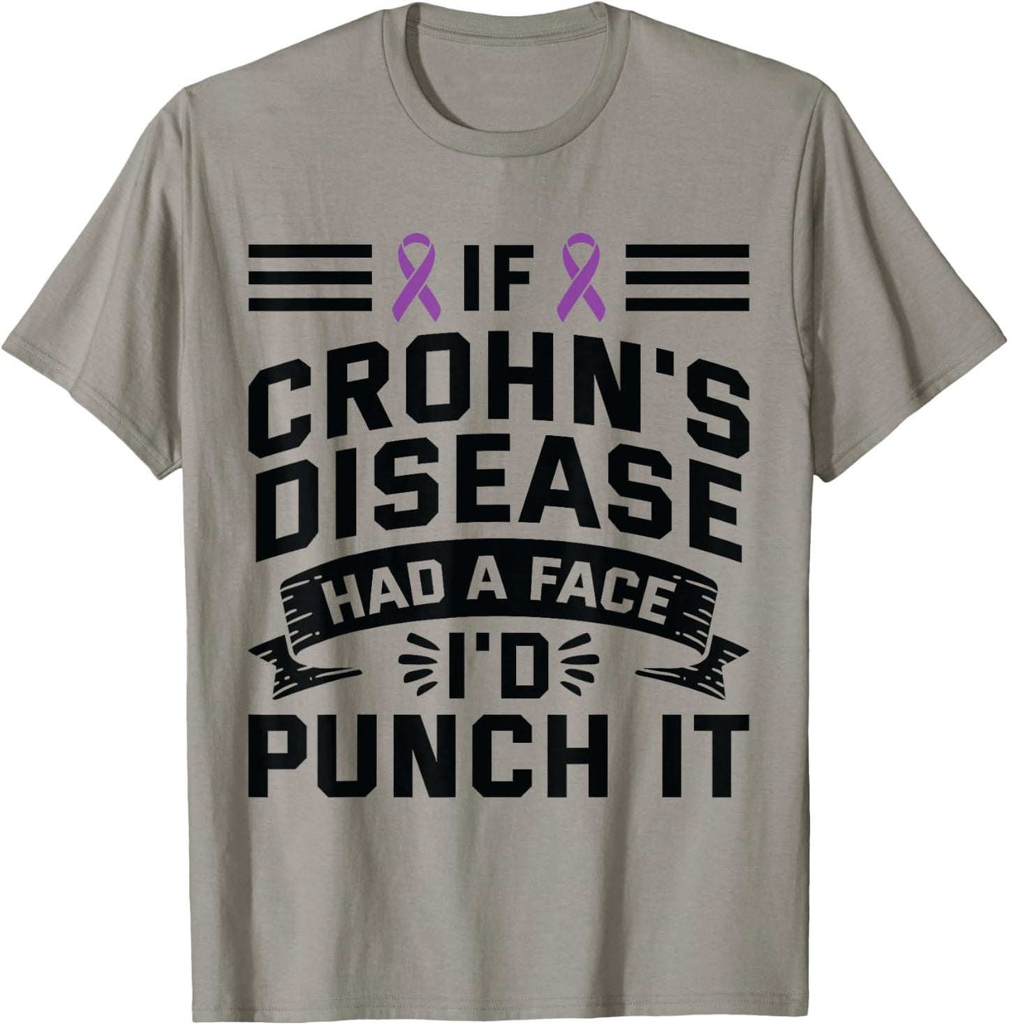 If Crohns Had Face Punch It - Crohns Disease Awareness T-Shirt - T-Shirt | Sand