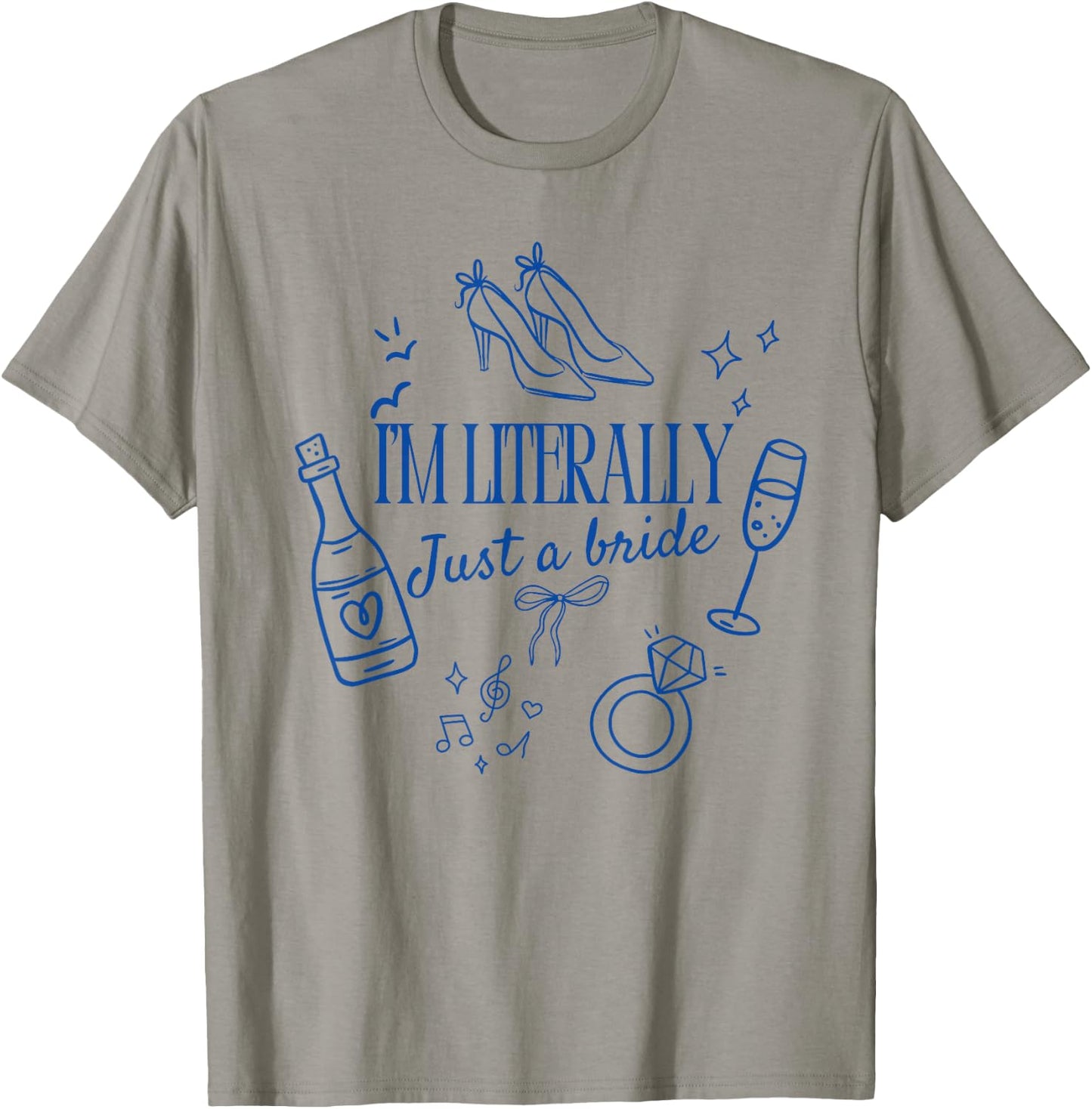 I'm Literally just a Bride Coquette Bow Bride T-Shirt - T-Shirt | Sand