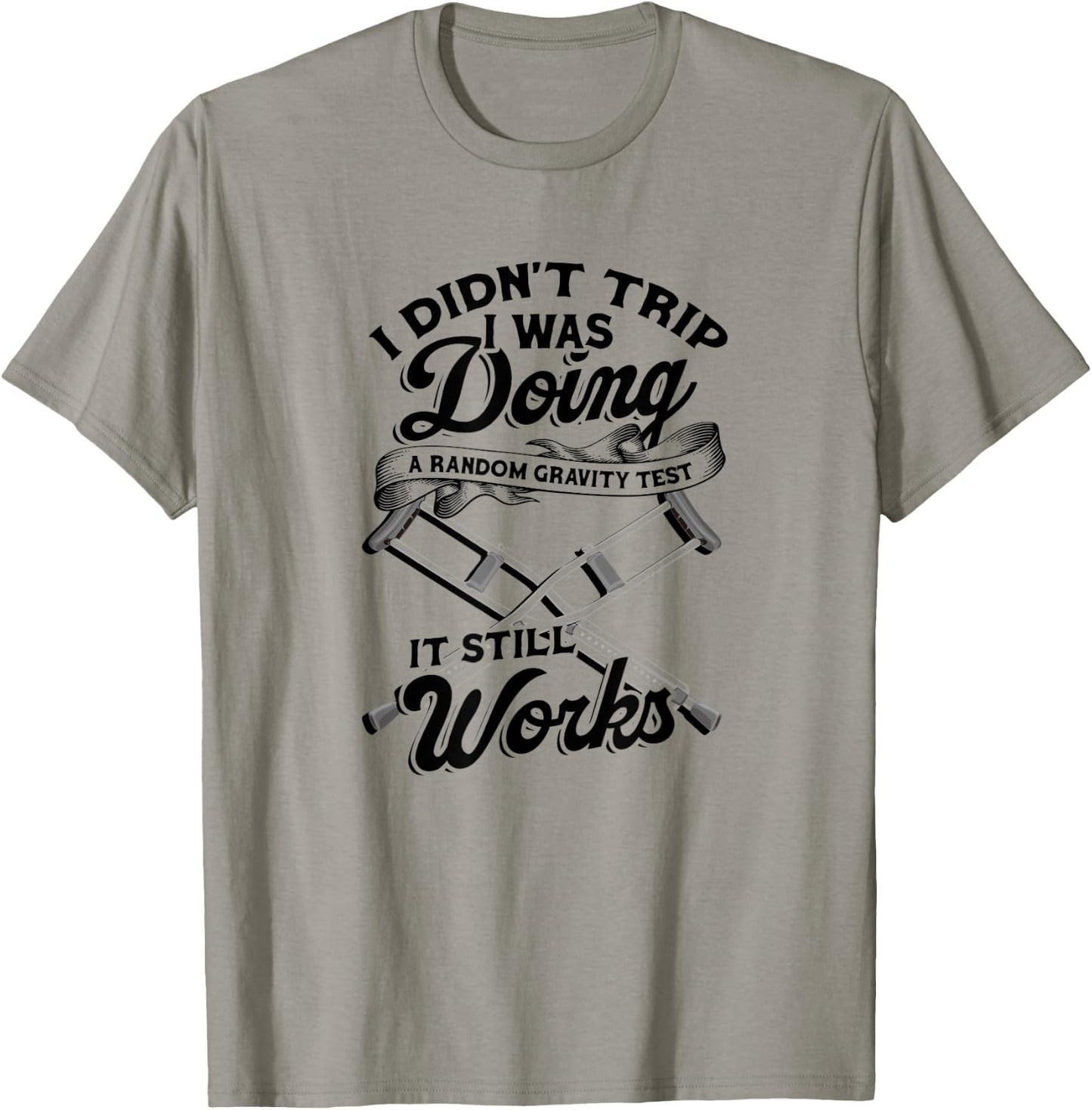 I didn't trip I was doing a random gravity test T-Shirt - T-Shirt | Sand