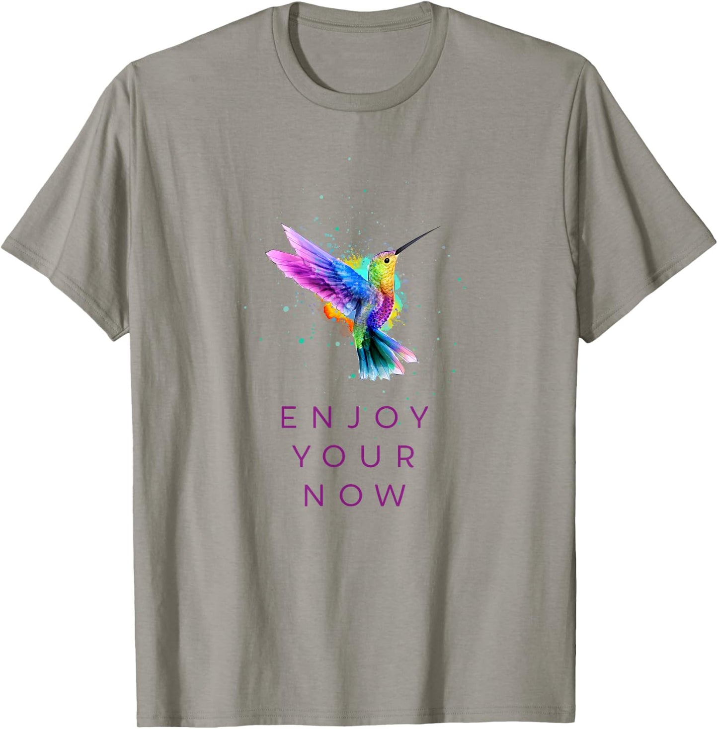 Cute Inspirational Watercolor Hummingbird - Enjoy Your Now T-Shirt - T-Shirt | Sand