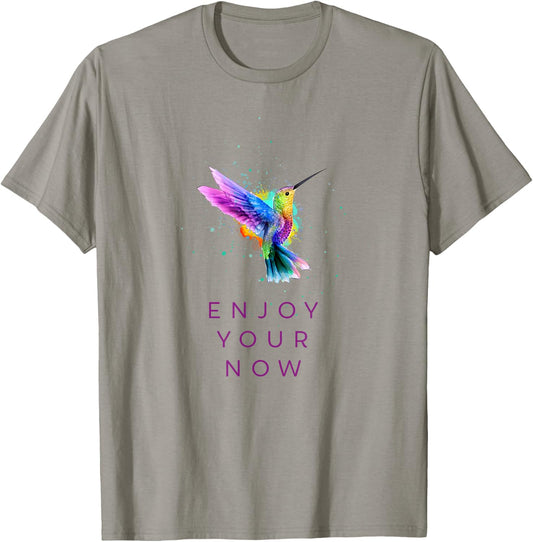 Cute Inspirational Watercolor Hummingbird - Enjoy Your Now T-Shirt - T-Shirt | Sand