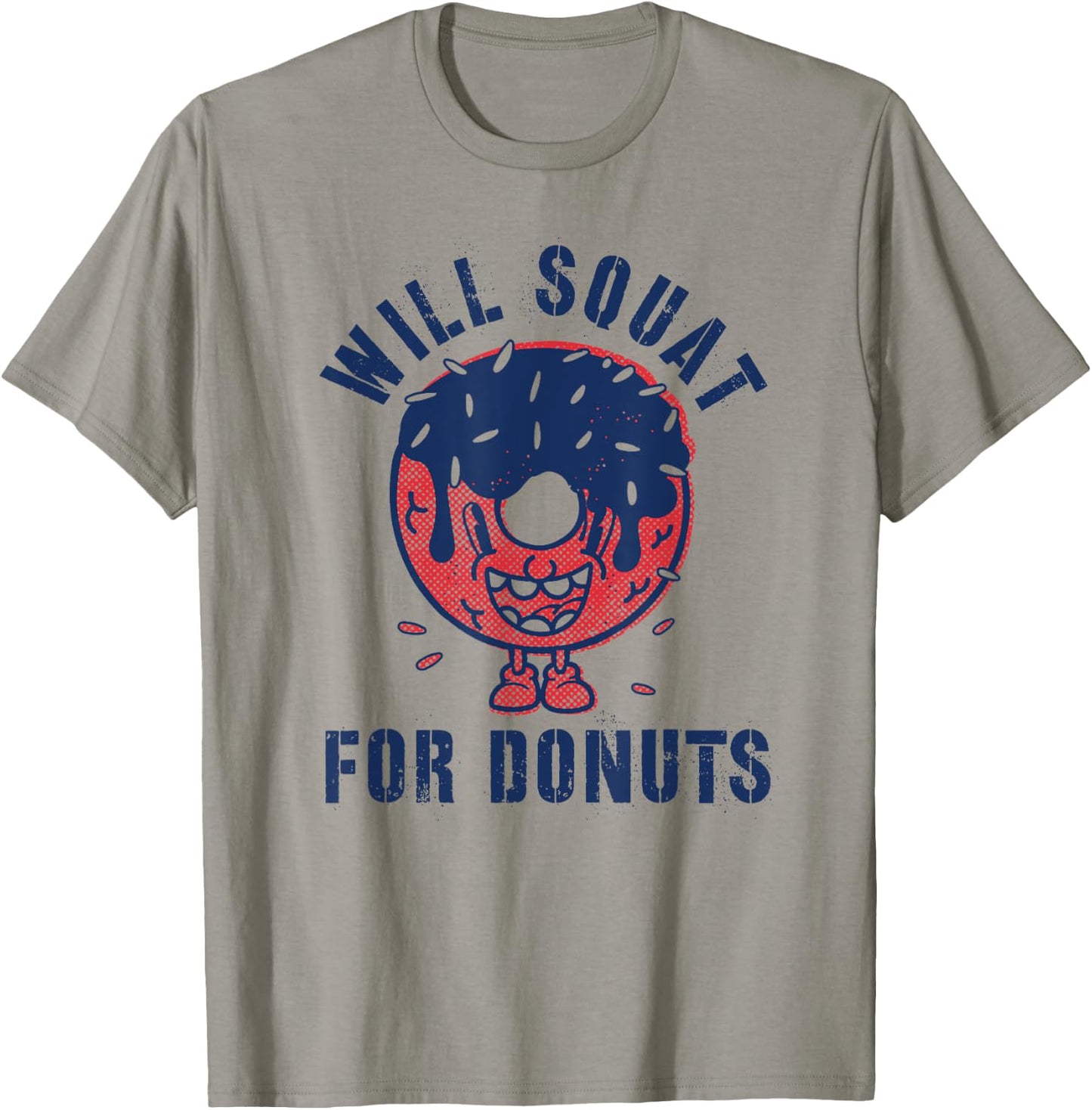 Will Squat For Donuts Funny Workout Yoga Gym Exercise T-Shirt - T-Shirt | Sand