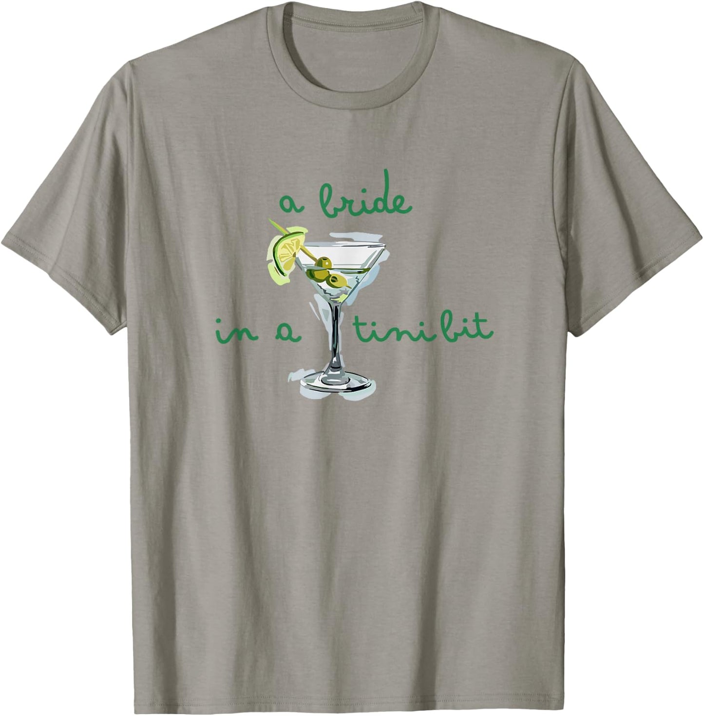 A Bride in a Tiny Bit Bride Cocktail Martini Bachelorette T-Shirt - T-Shirt | Sand