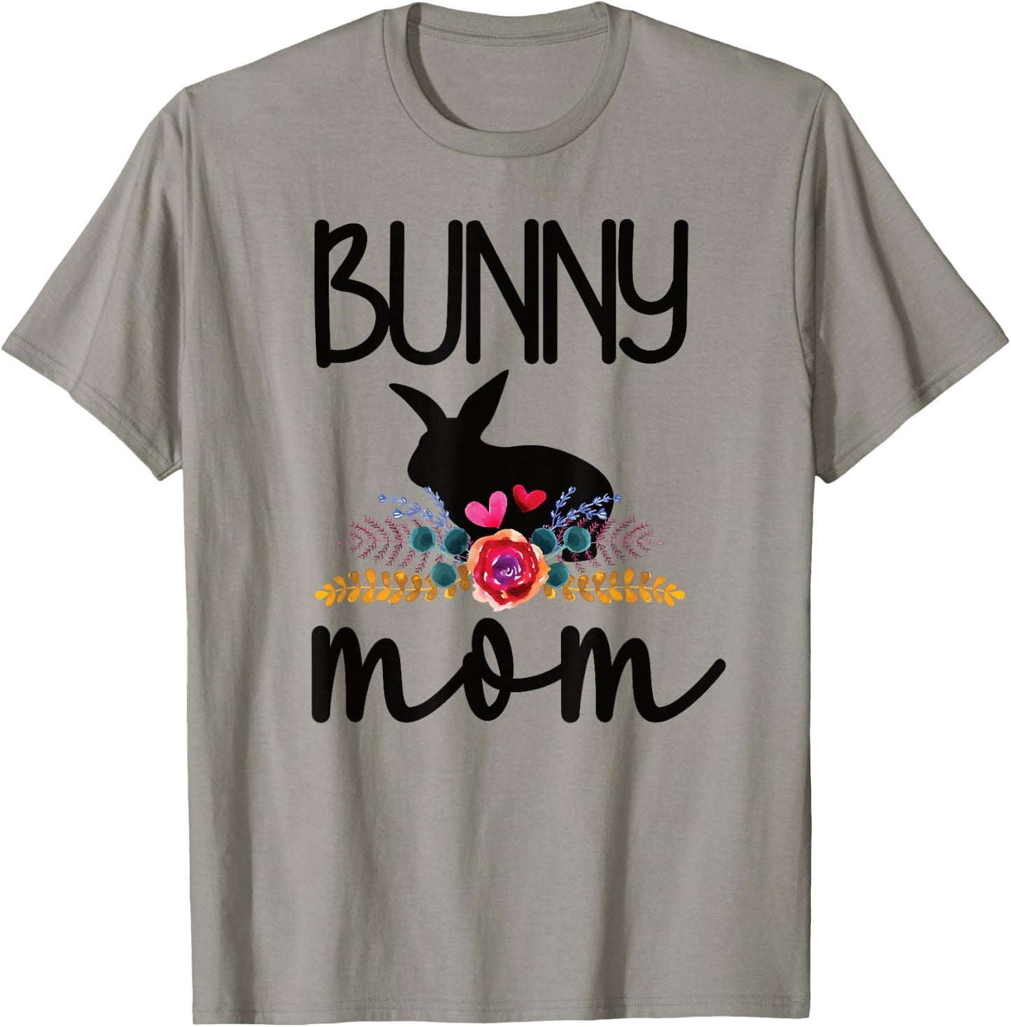 Cute Bunny Mama Ideas For Rabbit Owner Bunny Mom Proud Rabbit Mom T-Shirt - T-Shirt | Sand