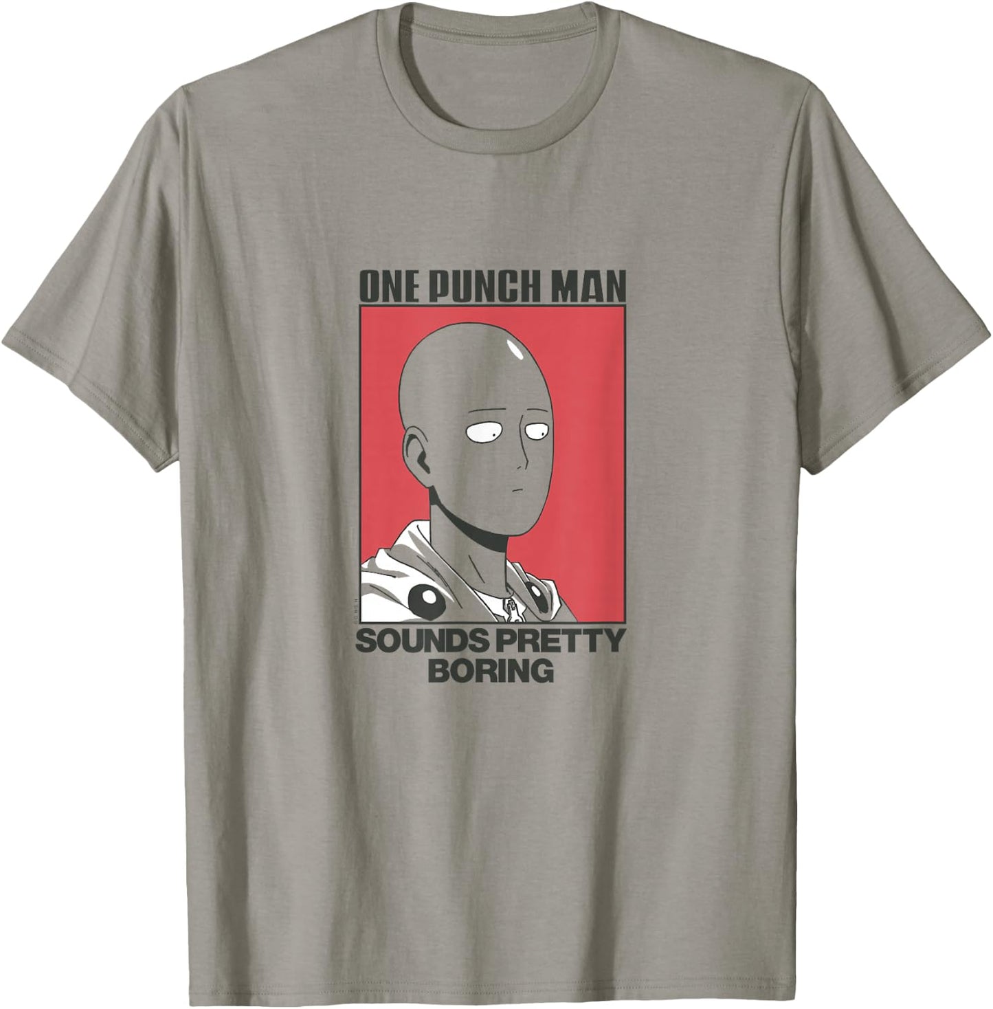 One Punch Man Sounds Pretty Boring T-Shirt - T-Shirt | Sand