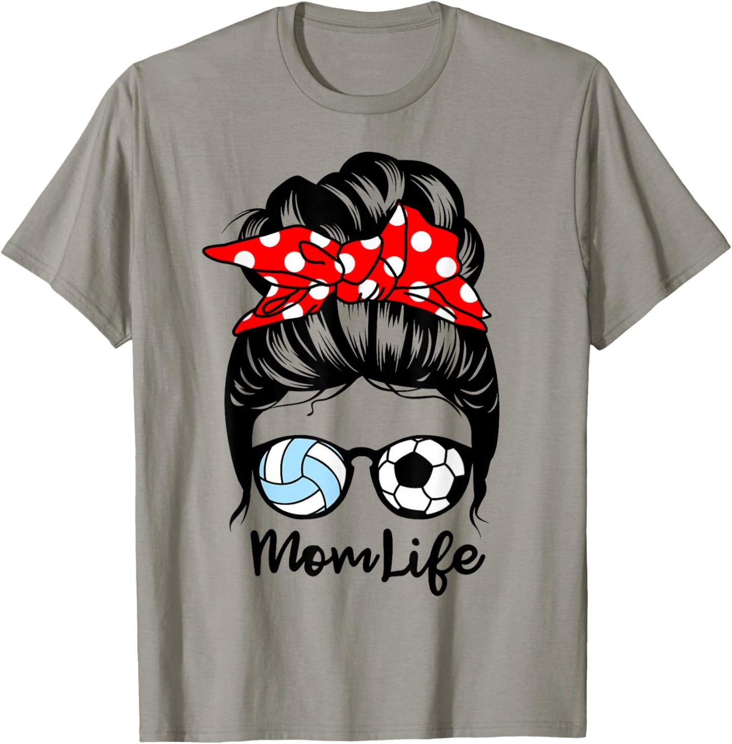 Mom Life Messy Bun Hair Funny Volleyball Soccer Mom T-Shirt - T-Shirt | Sand
