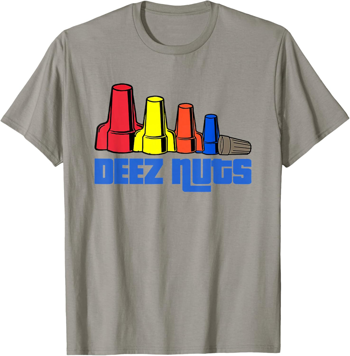 Deez Nuts Electrician Funny Shirt & Women Gift T-Shirt - T-Shirt | Sand