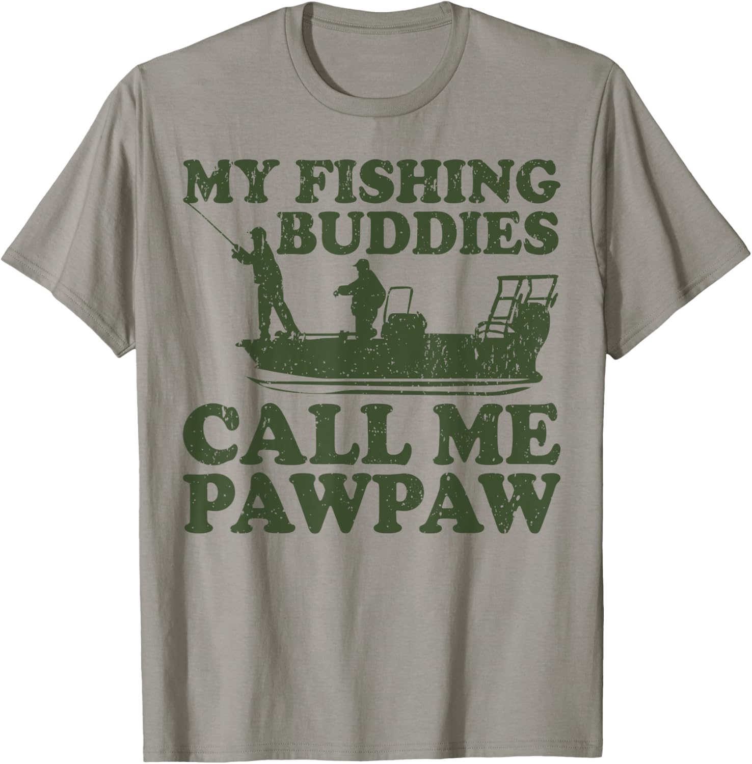 My Fishing Buddies Call Me Pawpaw Fishing T-Shirt - T-Shirt | Sand