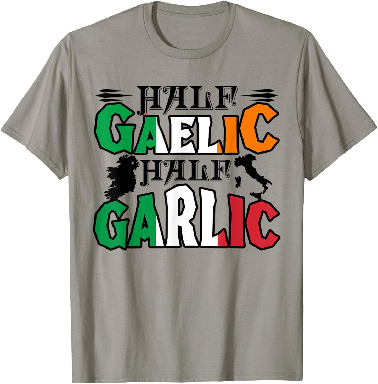 Half Gaelic Half Garlic Irish Italian St. Patrick's Day T-Shirt - T-Shirt | Sand