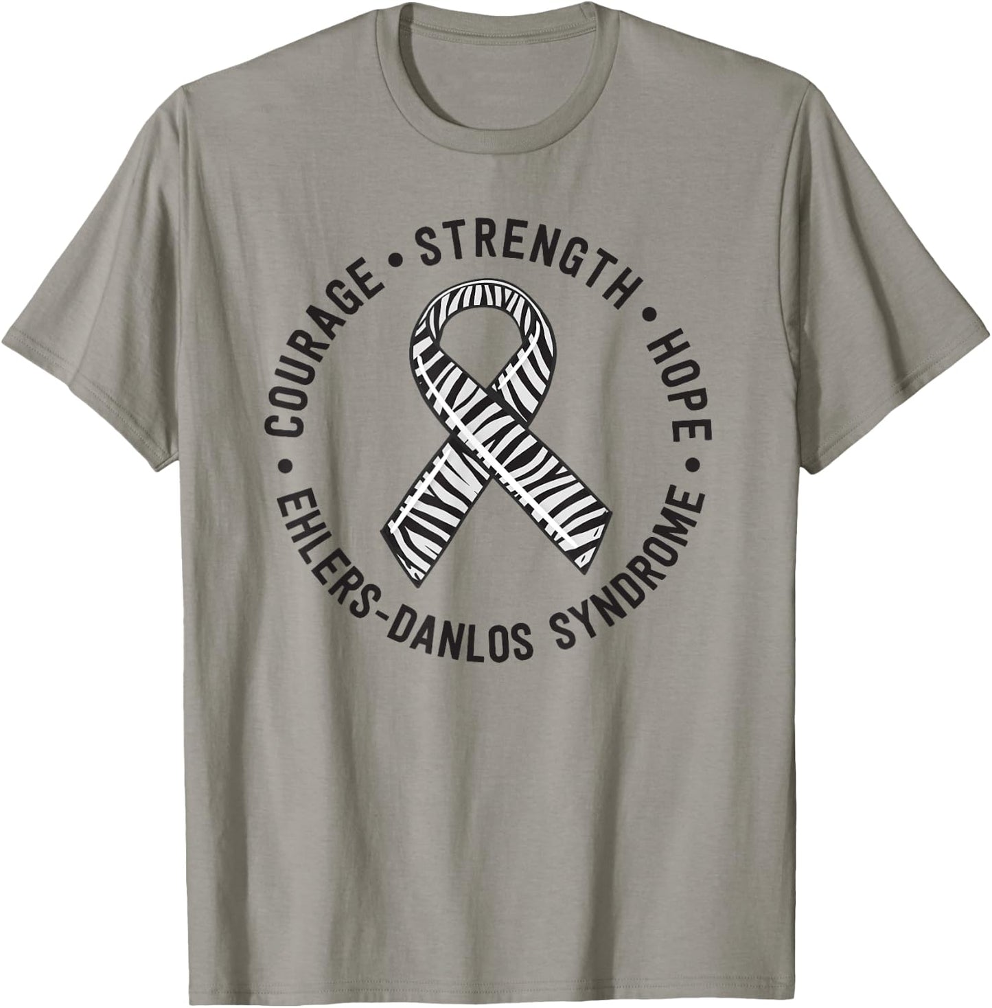 Courage Strength Hope Ehlers-Danlos Syndrome EDS Zebra T-Shirt - T-Shirt | Sand