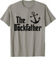 The Dockfather Funny Boating Fishing Boat Dad Captain Boater T-Shirt - T-Shirt | Sand