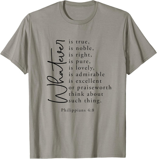Christian Jesus Lovers Bible Philippians 4:8 Whatever's True T-Shirt - T-Shirt | Sand