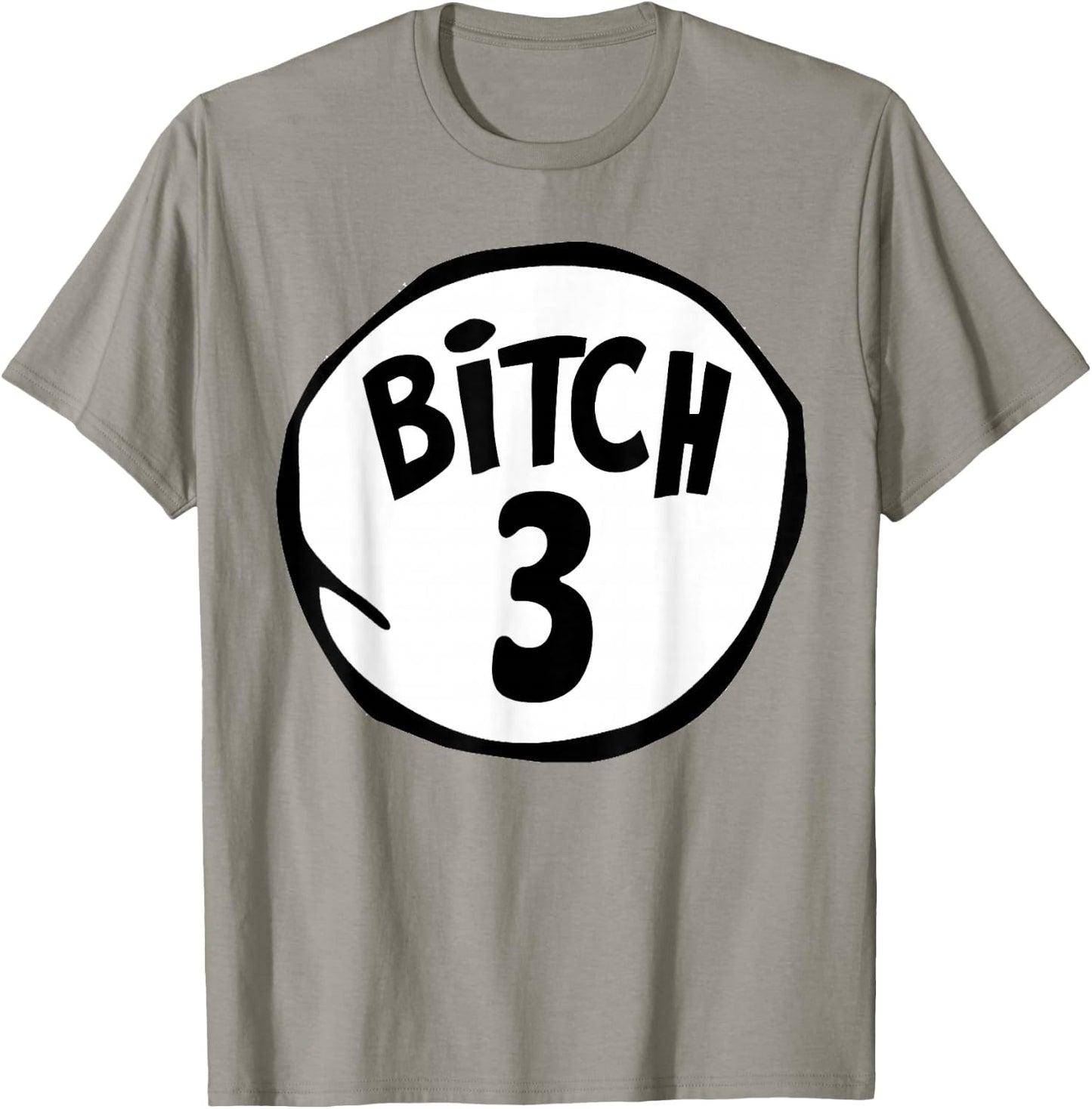 Funny Bitch 3 Matching Group Halloween Costume T-Shirt - T-Shirt | Sand