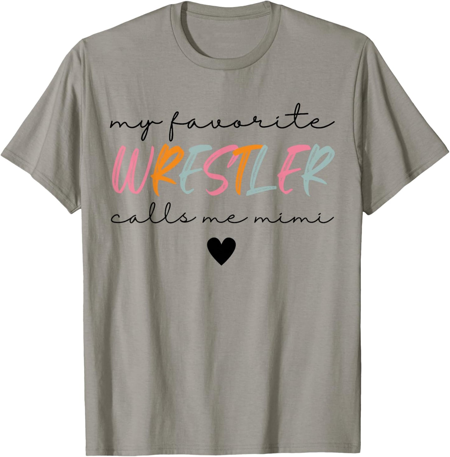 Wrestling Mimi My Favorite Wrestler Calls Me Mimi Women T-Shirt - T-Shirt | Sand
