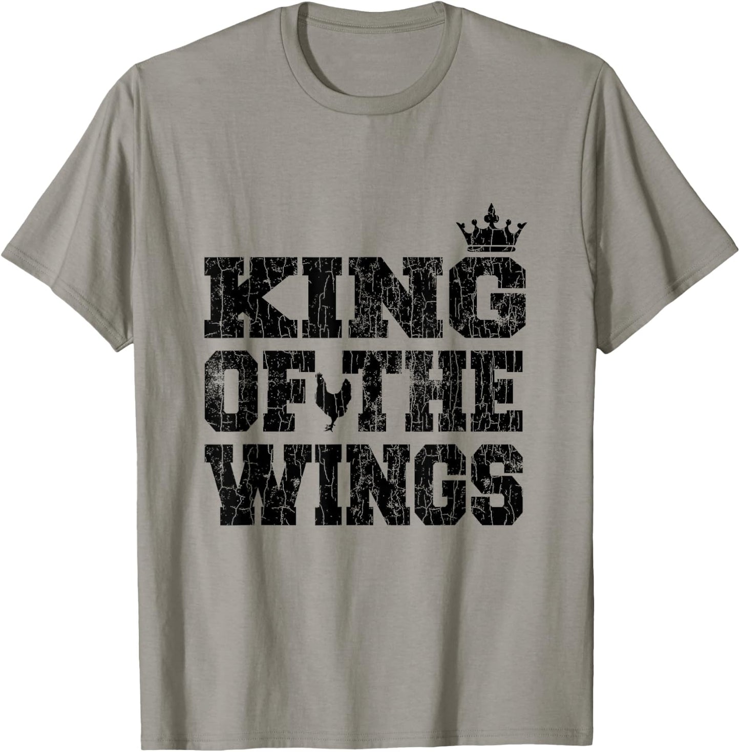 King Of The Wings Funny Fried Chicken Eater Graphic T-Shirt - T-Shirt | Sand
