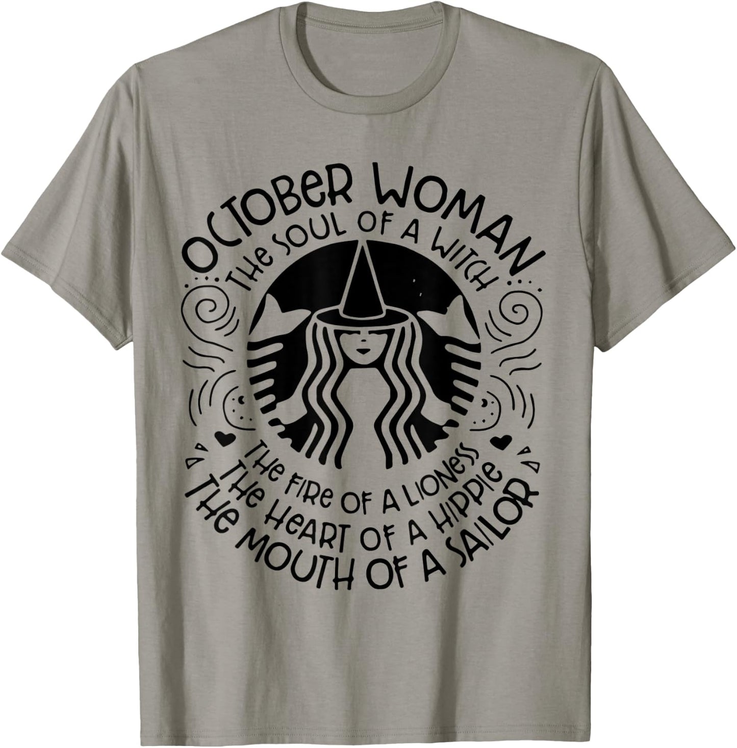 October Woman The Soul Of A Witch Funny Birthday October T-Shirt - T-Shirt | Sand