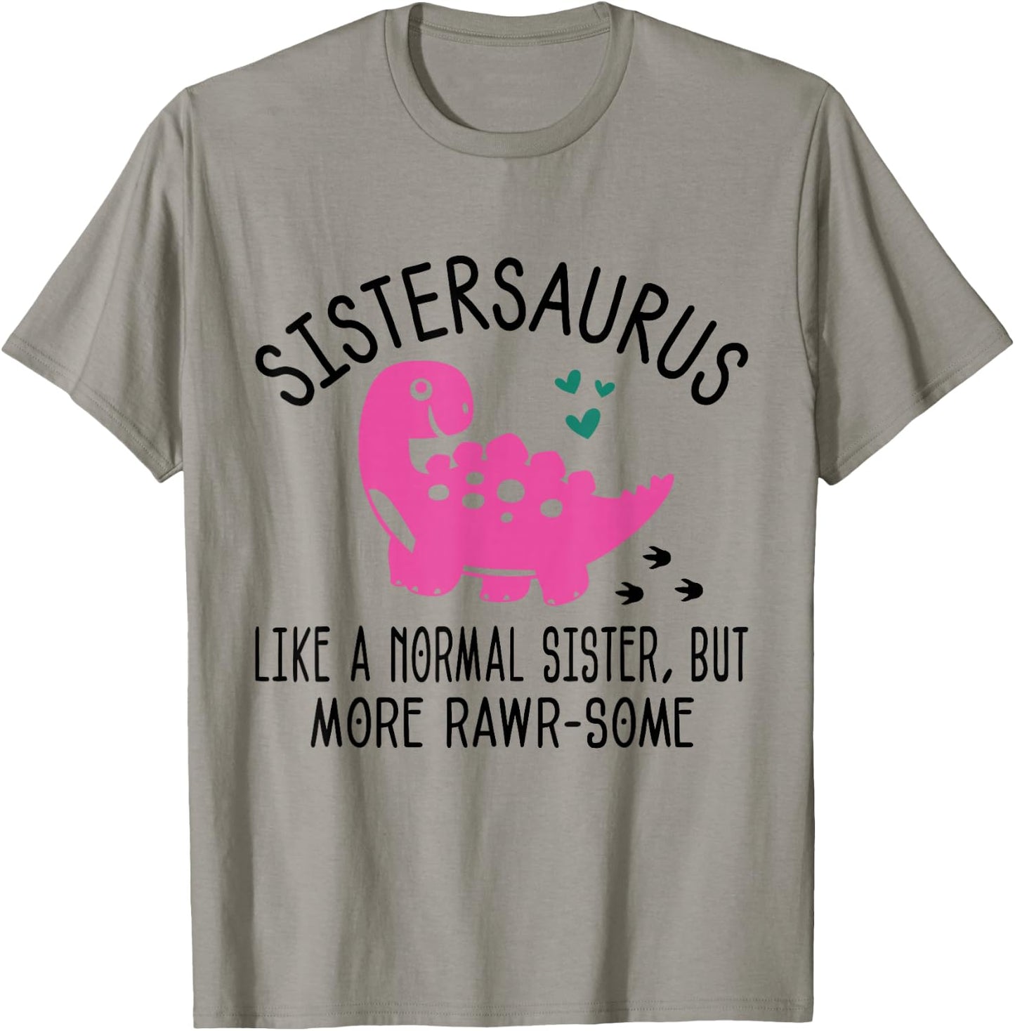 Sistersaurus T Rex Dinosaur Sister for Kids T-Shirt - T-Shirt | Sand