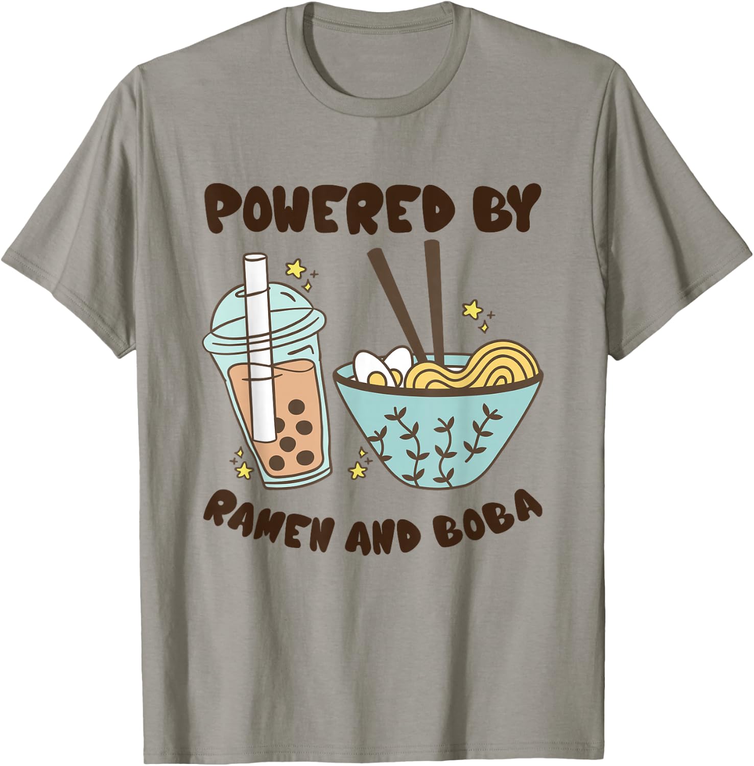 Powered By Ramen And Boba Tea Japanese Food Anime T-Shirt - T-Shirt | Sand