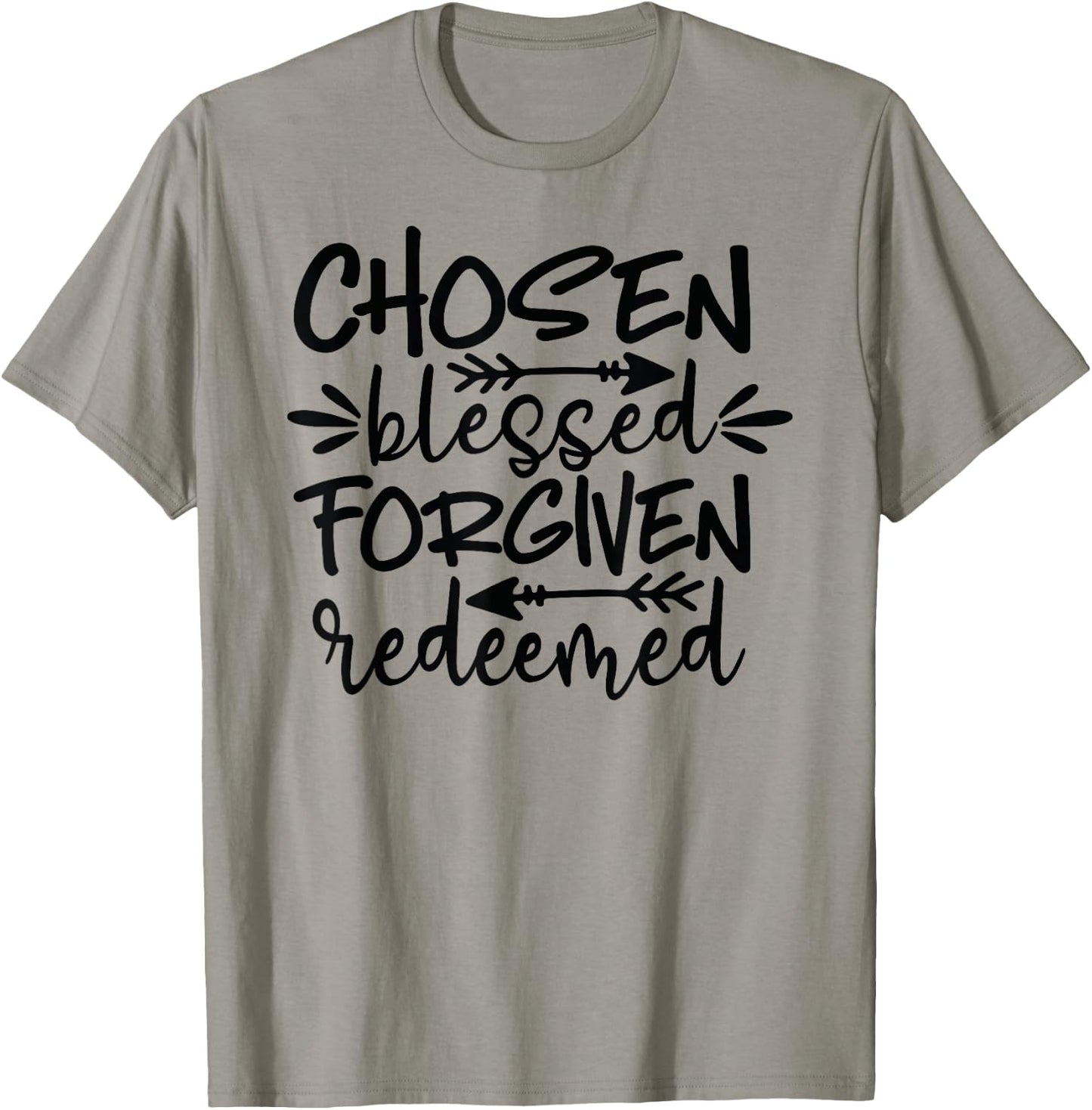 Chosen Blessed Forgiven Redeemed T-Shirt - T-Shirt | Sand