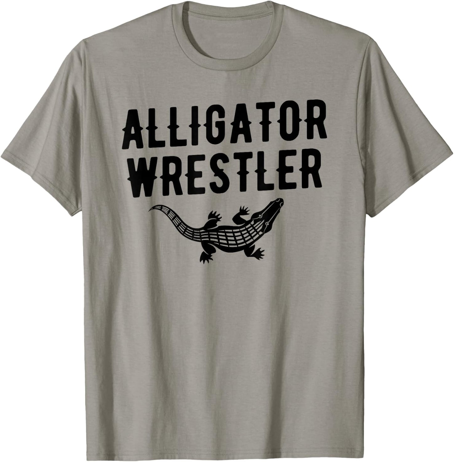 Alligator Wrestler , Gator Wrestling Apparel T-Shirt - T-Shirt | Sand