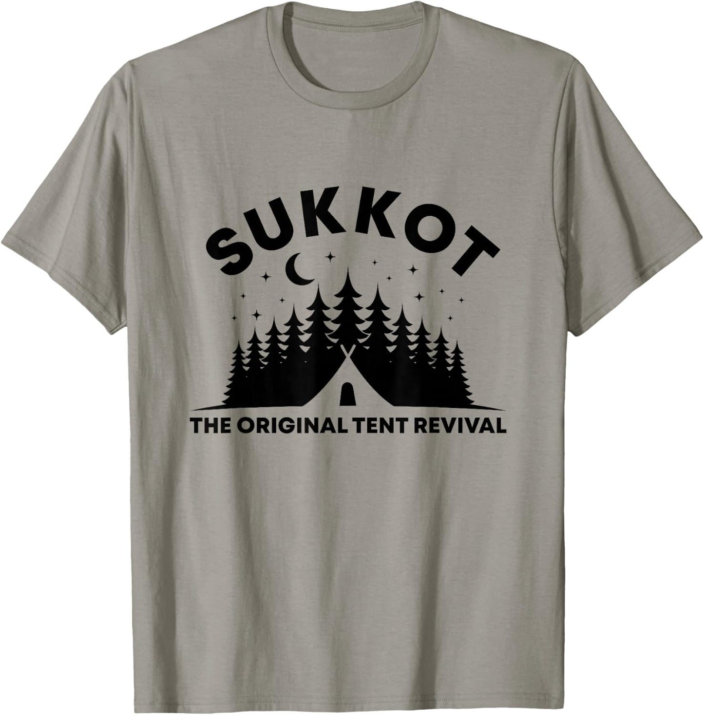 Sukkot The Original Tent Revival Jewish Feast of Tabernacles T-Shirt - T-Shirt | Sand