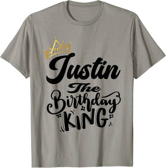 Justin The Birthday King Happy Birthday Shirt Men Boys Teens T-Shirt - T-Shirt | Sand