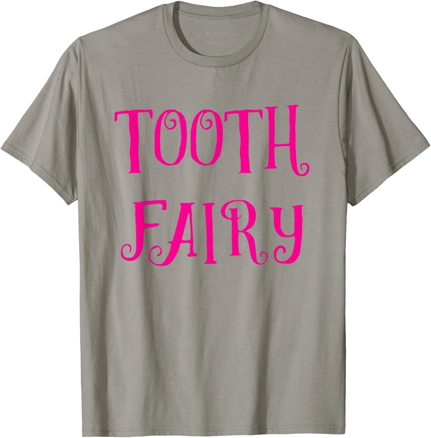 Tooth Fairy Shirt Tooth Fairy Dentist Costume T-Shirt - T-Shirt | Sand