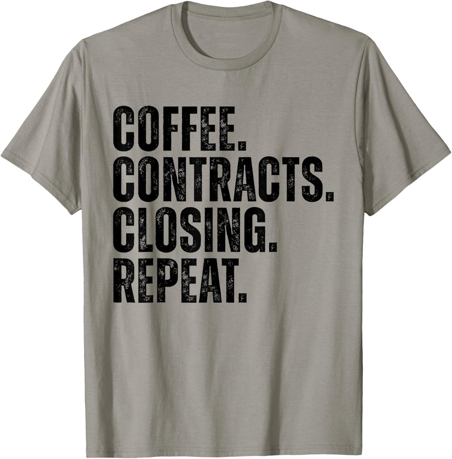Coffee Contracts Closing Funny Real Estate Agent T-Shirt - T-Shirt | Sand