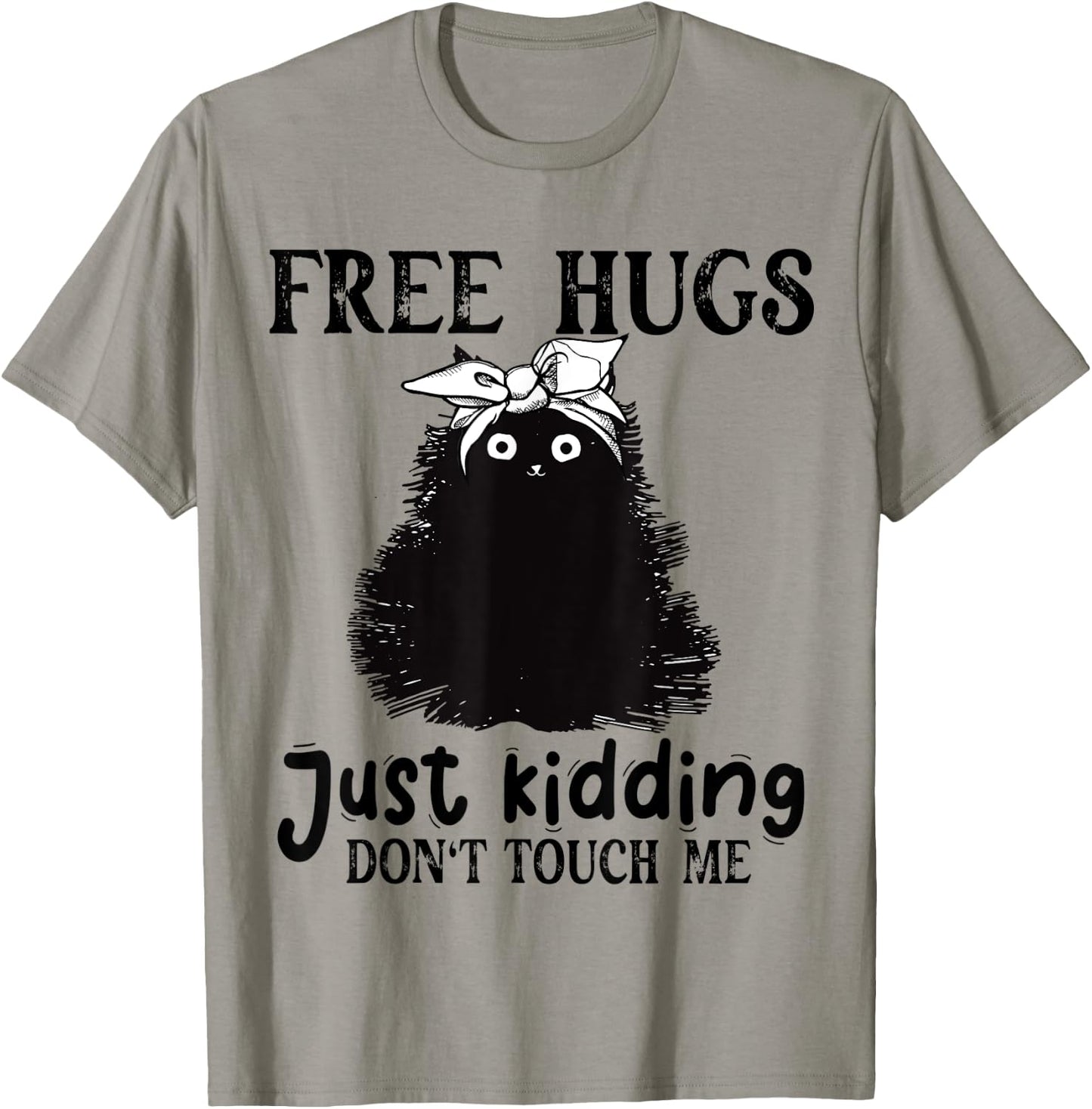Black Cat Free Hug Just Kidding Don't Touch-Me Costume T-Shirt - T-Shirt | Sand