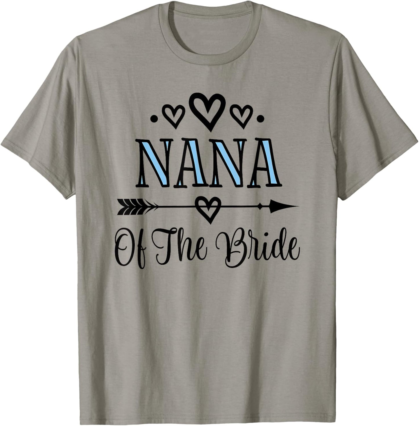 Nana of the Bride T-Shirt - T-Shirt | Sand