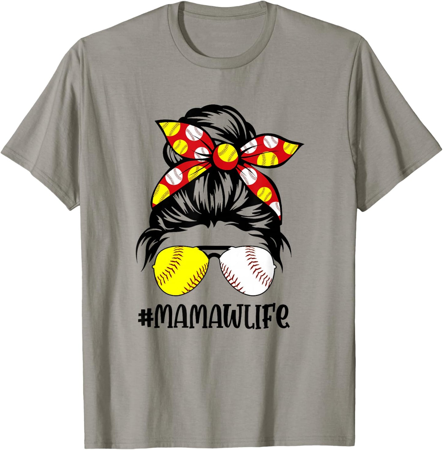 Mamaw Life Baseball Softball Mother's Day Messy Bun T-Shirt - T-Shirt | Sand